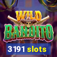 3191 slots